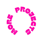 more projects